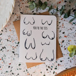 Load image into Gallery viewer, You're the Tits Greeting Card
