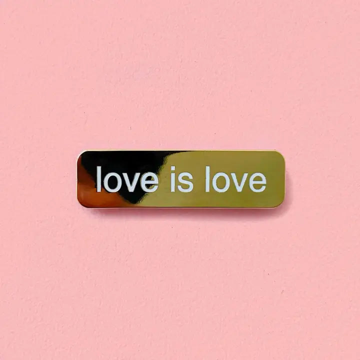 Gold Love Is Love Enamel Pin